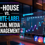 In-House vs. White-Label Social Media Management comparison for digital agencies